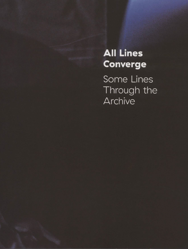 2016 All Lines Converge Some Lines Through The Archive 1 2016 All Lines Converge Some Lines Through The Archive 1