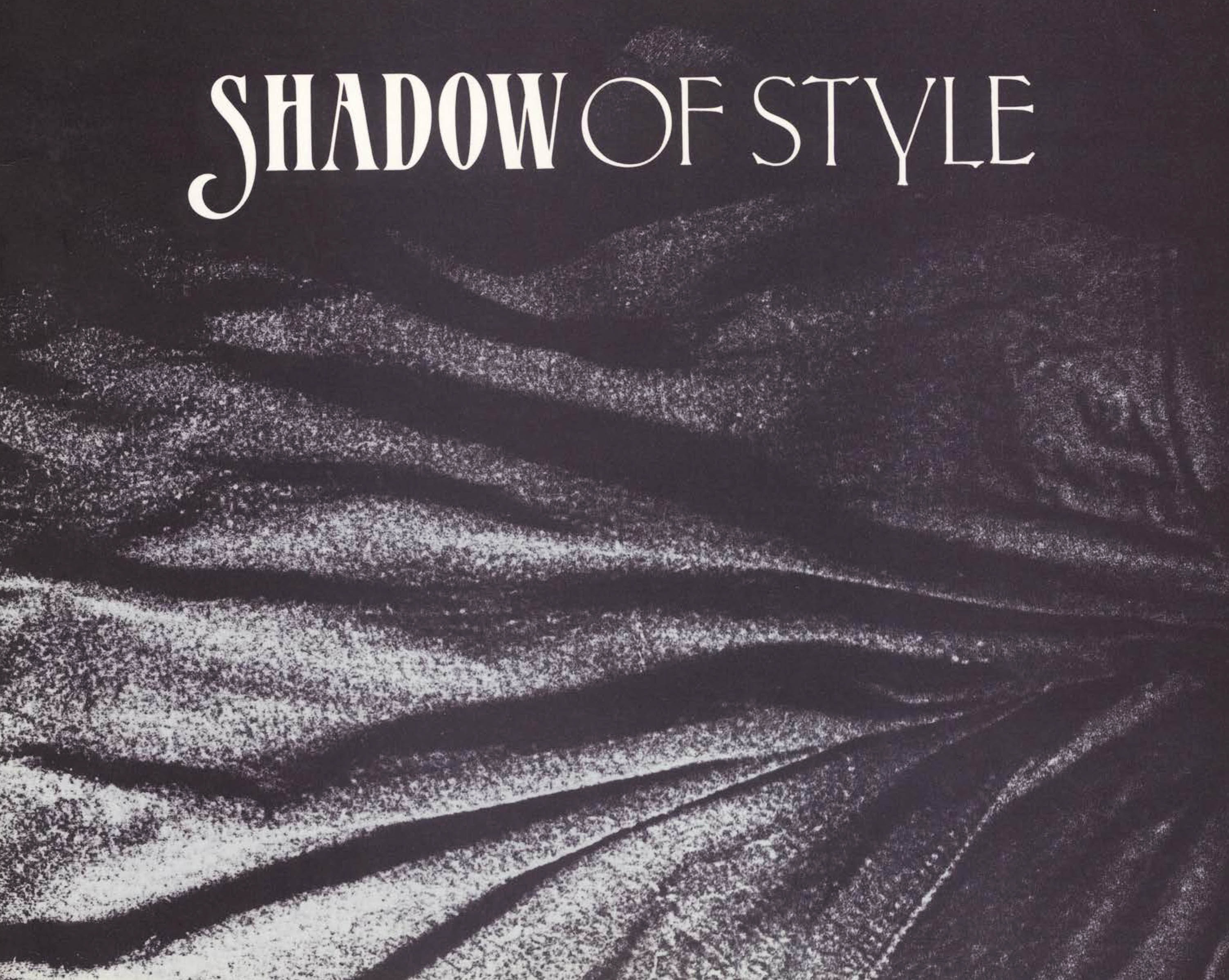 1992 Shadow Of Style 1 1992 Shadow Of Style 1